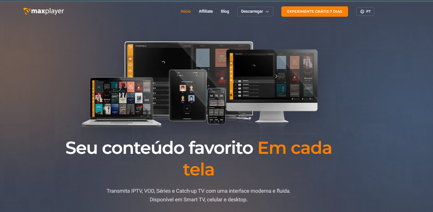 Maxplayer em vários dispositivos